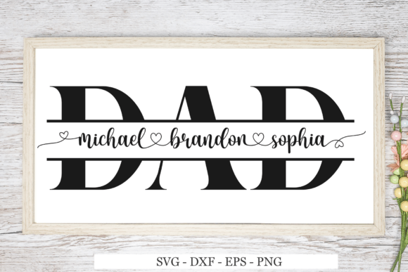 Dad Split Svg, Father Svg, Father s Day Graphics & Crafts Review